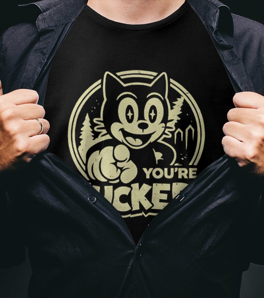 You're Fucked Cat Vintage Cartoon Style Forest Scene T-Shirt
