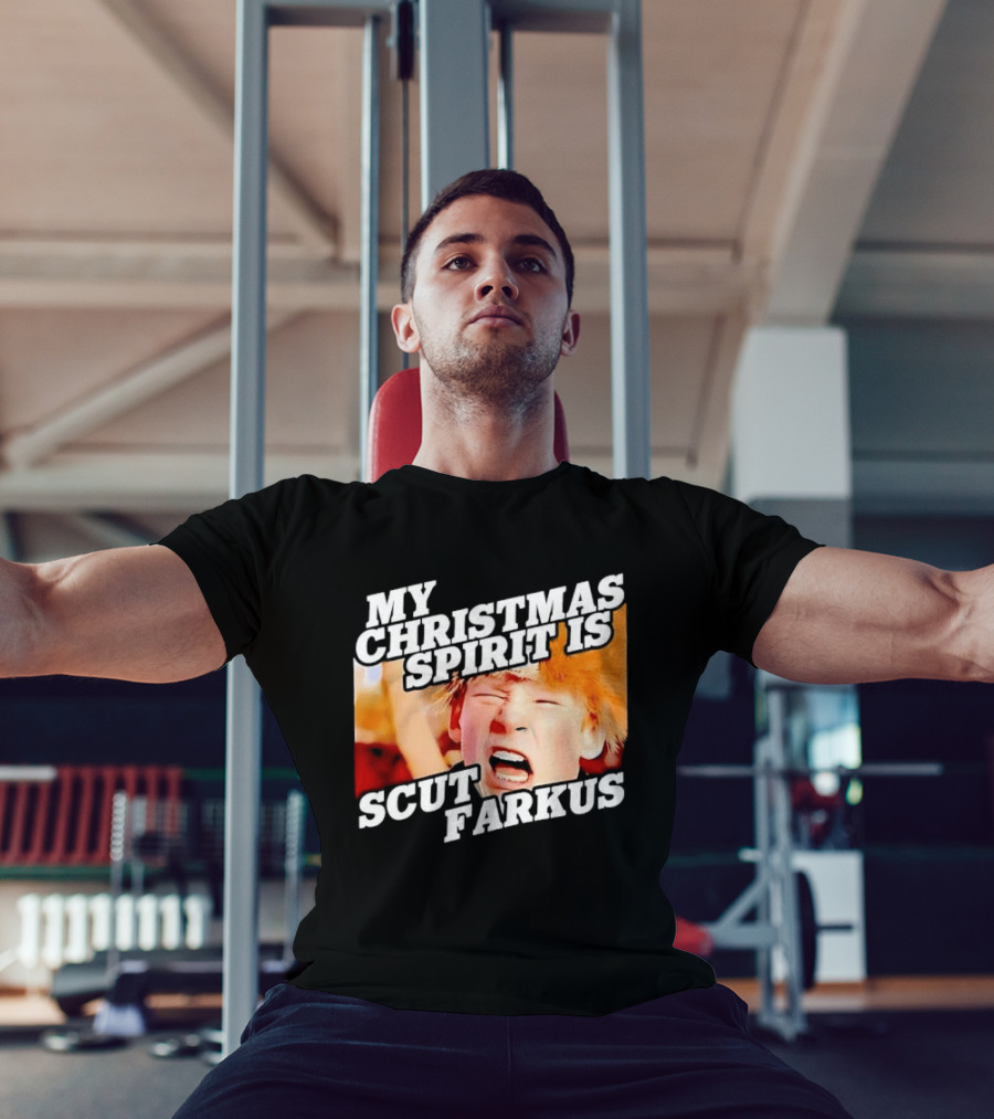 A Christmas Story My Christmas Spirit Is Scut Farkus T-Shirt