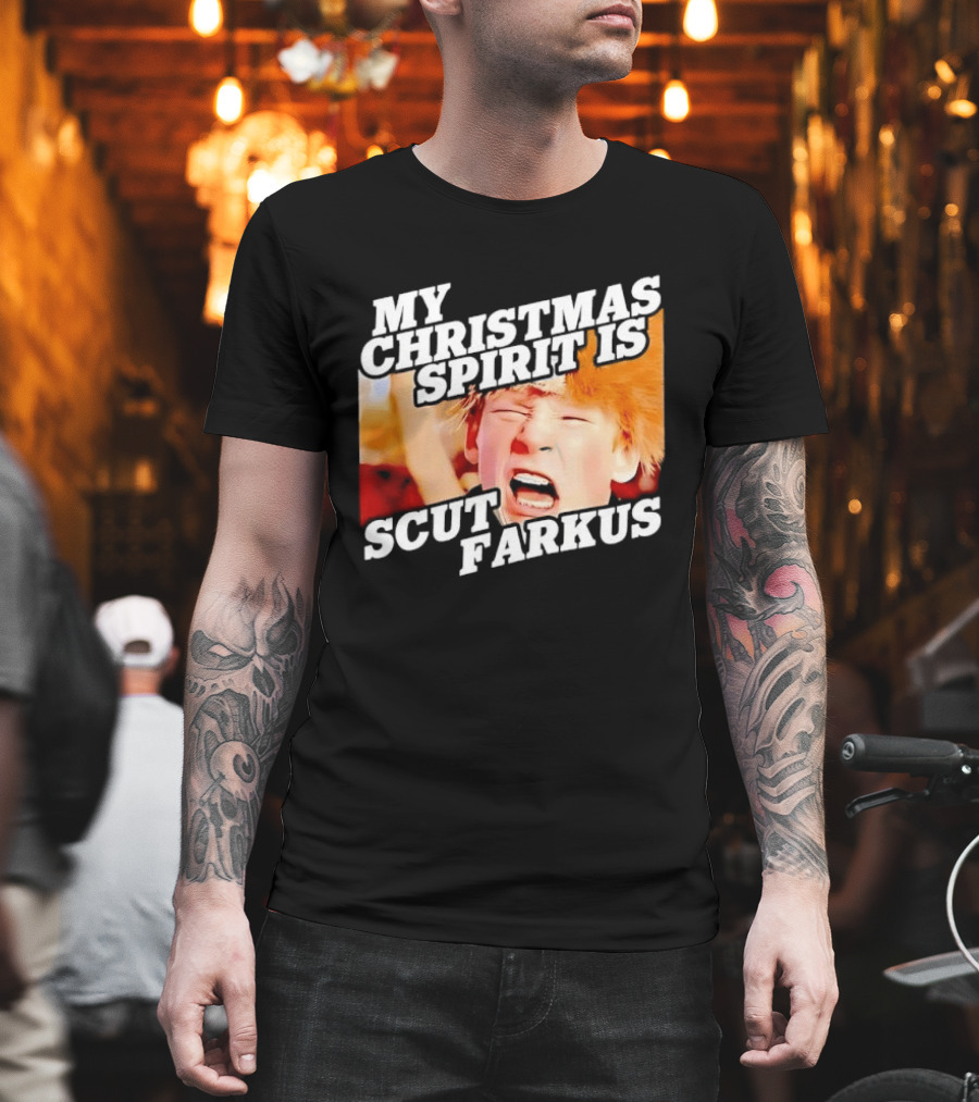 A Christmas Story My Christmas Spirit Is Scut Farkus T-Shirt