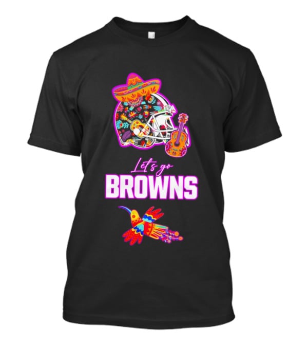 Let's Go Browns Fiesta Mexican Folk Art With Hummingbird And Sombrero T-Shirt