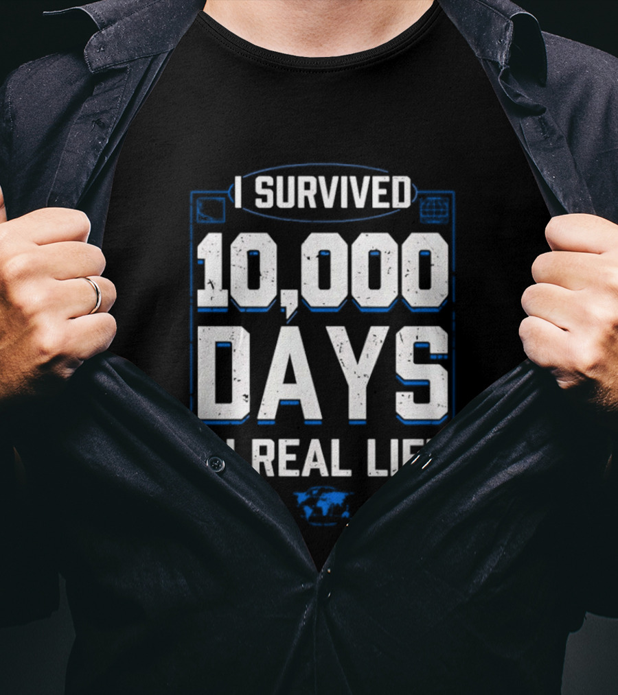 I Survived 10000 Days In Real Life Timeless T-Shirt