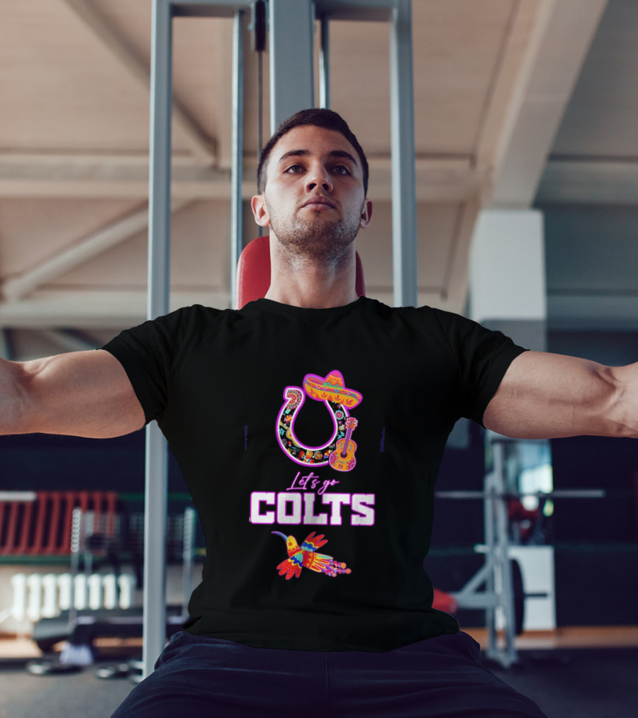 Indianapolis Colts Lets Go Colts Hispanic Heritage Fiesta Mexican Folk Art Sombrero Guitar Hummingbird T-Shirt