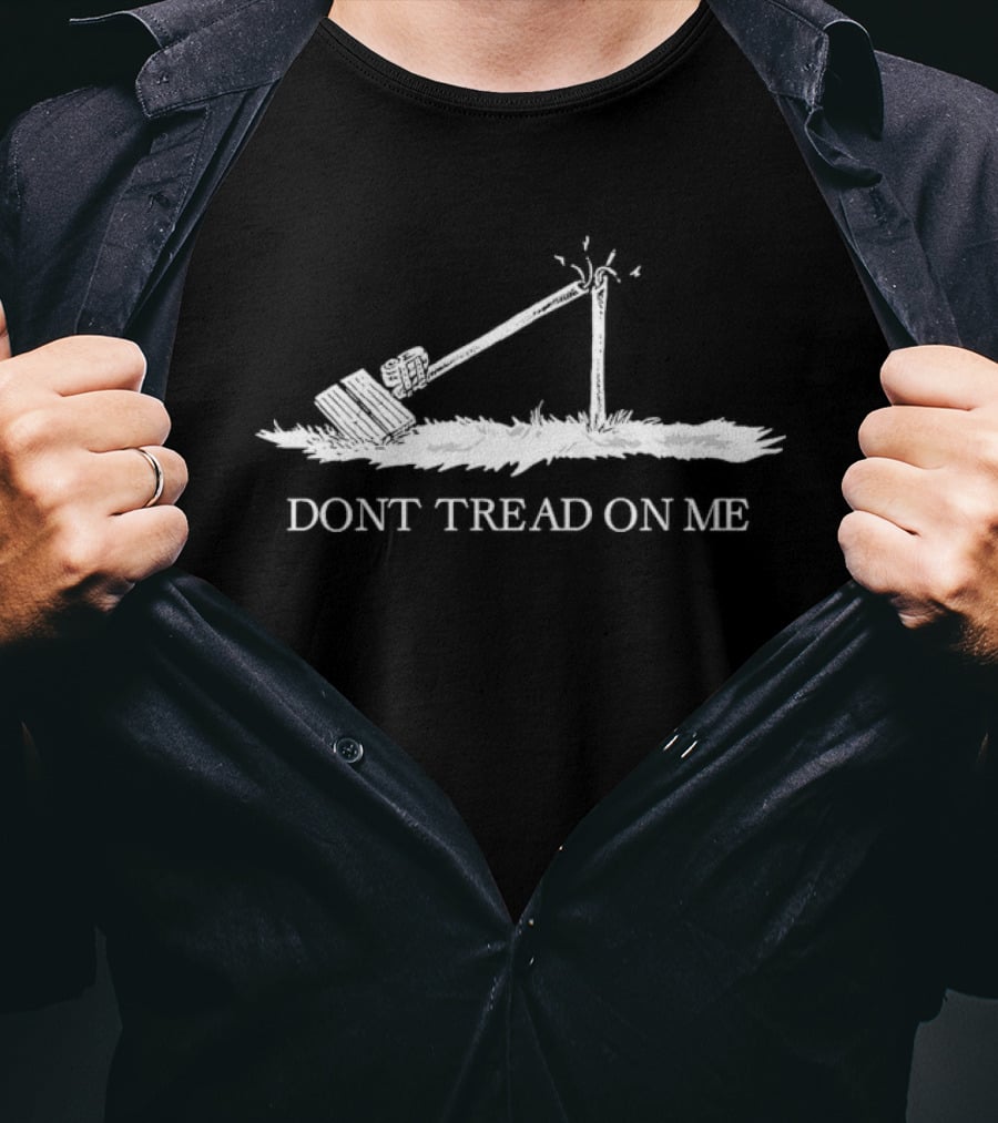 Don't Tread On Me Invasive Surveillance Camera T-Shirt