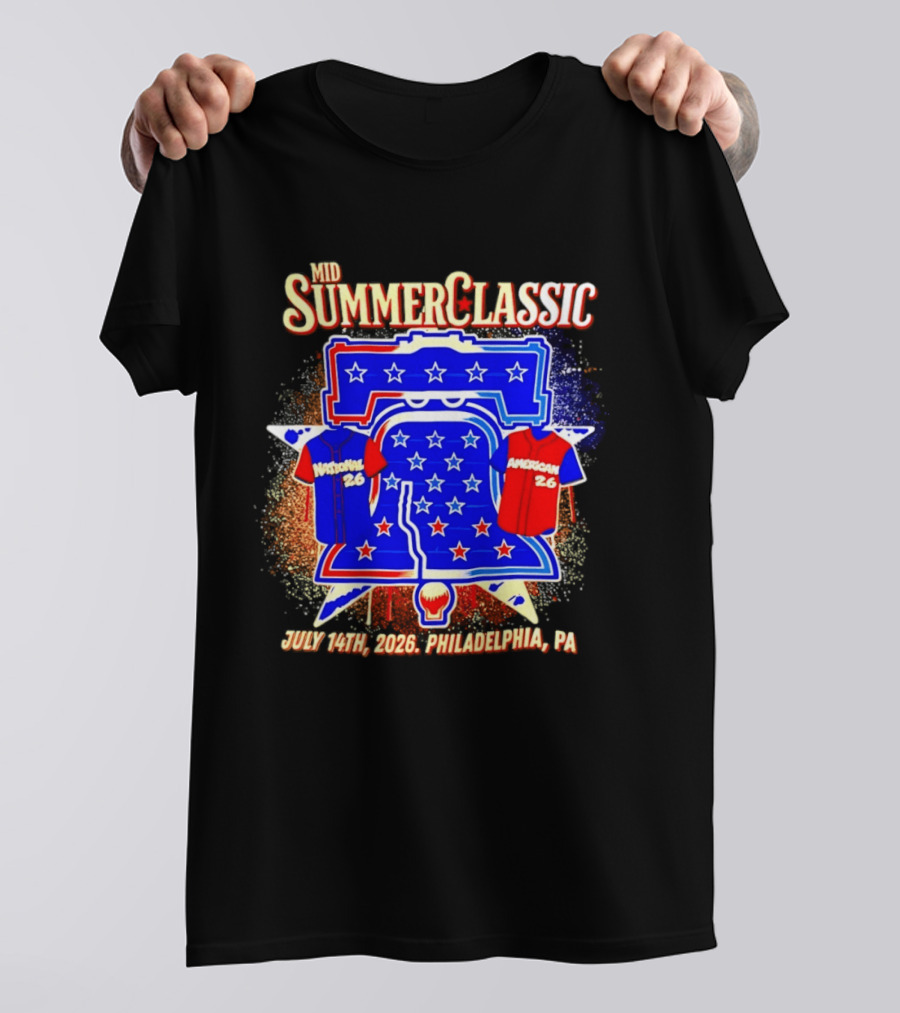 Mid Summer Classic July 14th 2026 Philadelphia PA National American 26 Liberty Bell Stars T-Shirt
