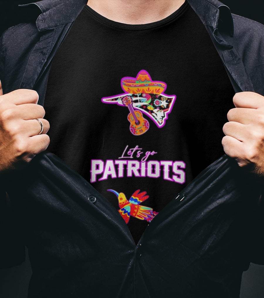 New England Patriots Let's Go Hispanic Heritage Fiesta Mexican Sombrero Guitar Hummingbird T-Shirt
