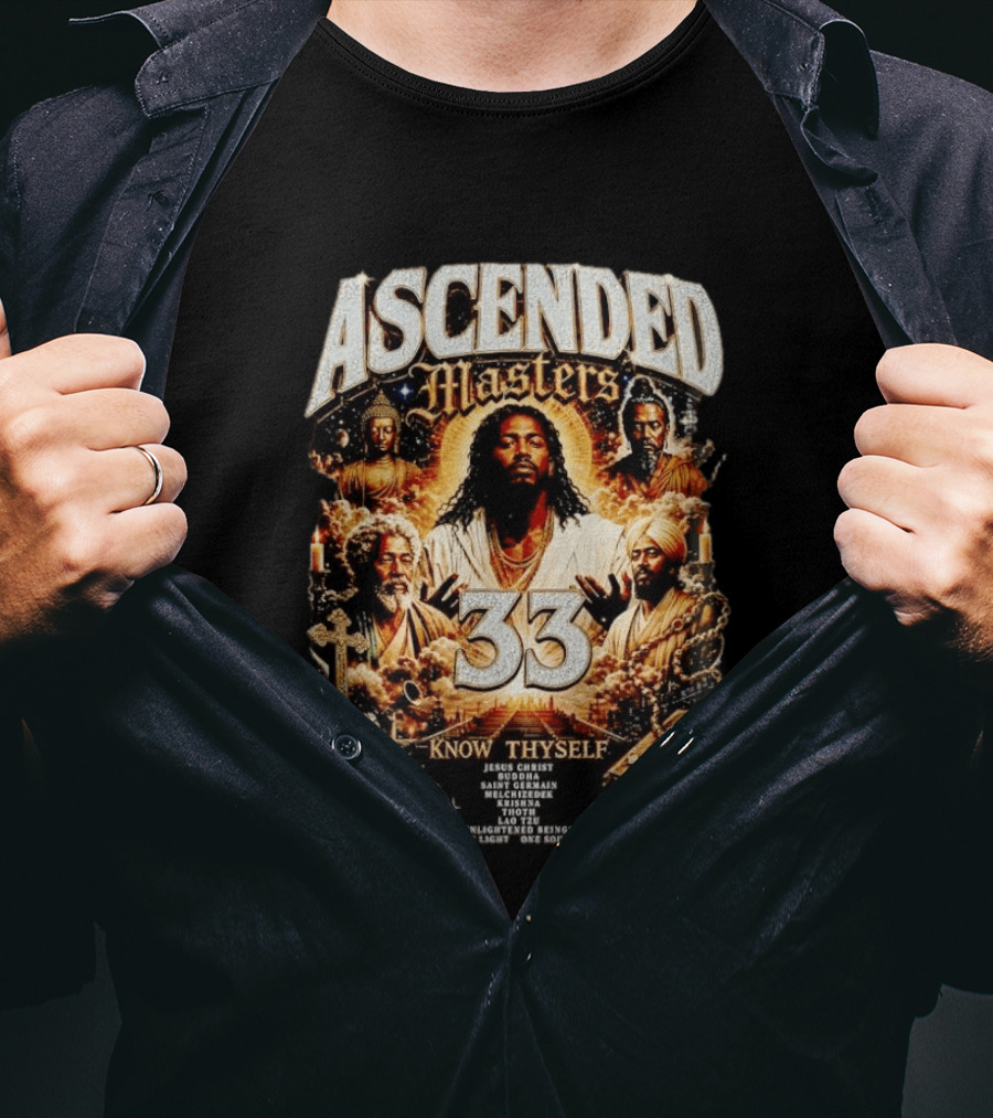 Ascended Masters 33 Jesus Christ Buddha Saint Germain Know Thyself Spiritual Enlightenment Vision T-Shirt