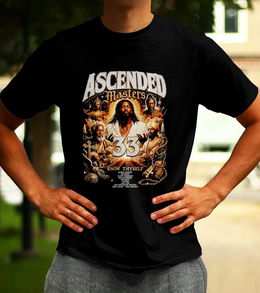Ascended Masters 33 Jesus Christ Buddha Saint Germain Know Thyself Spiritual Enlightenment Vision T-Shirt