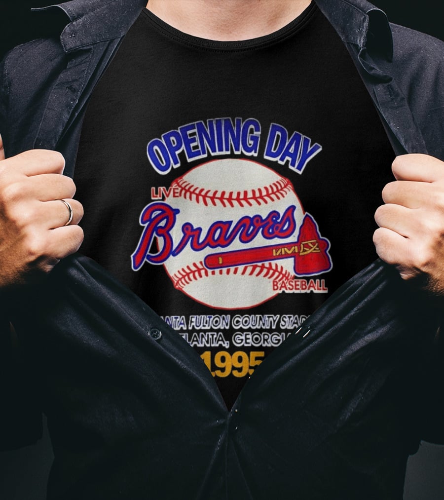 Opening Day Braves Live Baseball Atlanta Fulton County Stadium Georgia 1995 T-Shirt