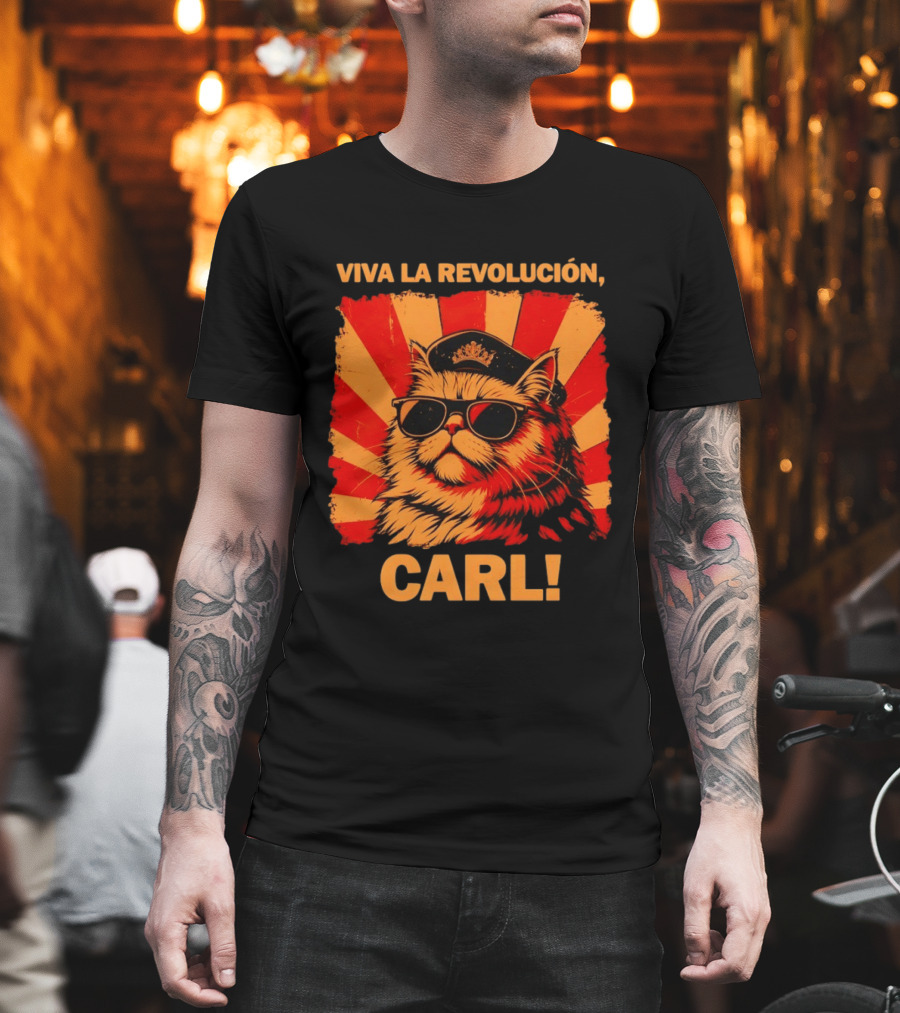 Viva La Revolución Carl Persian Cat King T-Shirt