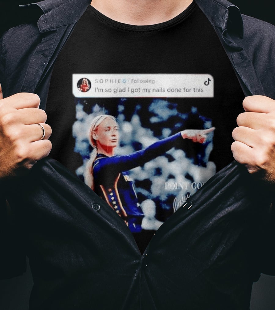 Sophie Cunningham Point God Indiana Fever I'm So Glad I Got My Nails Done For This T-Shirt