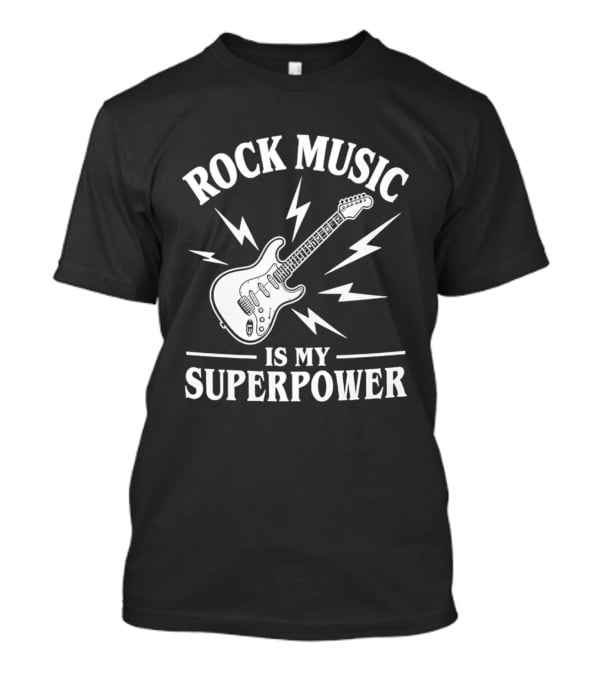 Rock Music Is My Superpower Guitar Electric Lightning T-Shirt