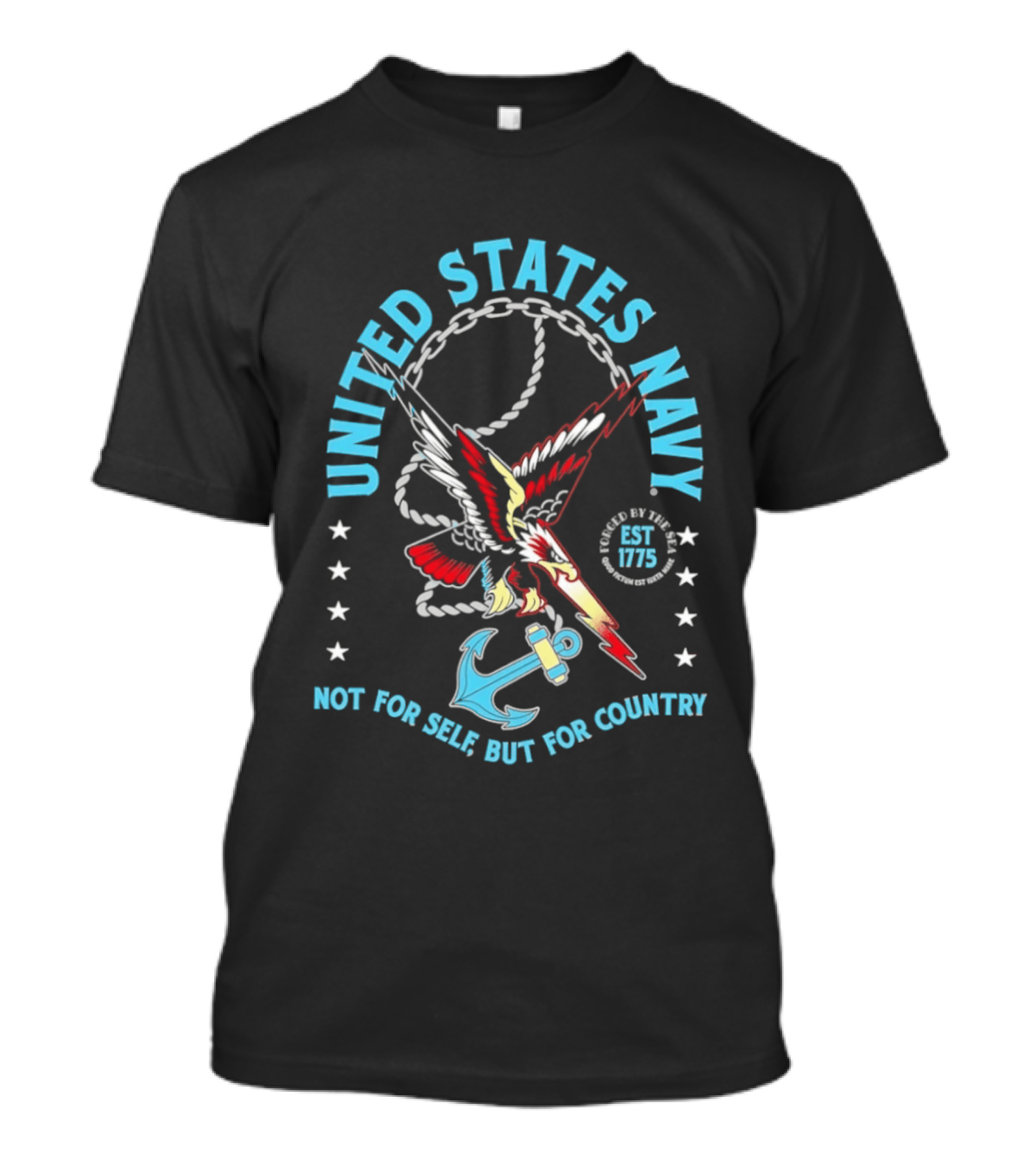United States Navy Eagle Anchor Established 1775 Not For Self But For Country T-Shirt