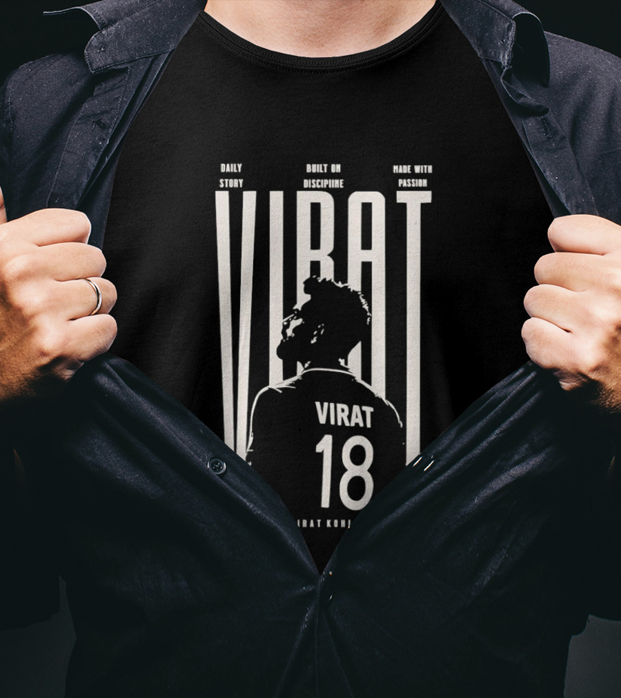 Virat Kohli Chasemaster Daily Story Built On Discipline Made With Passion No 18 T-Shirt