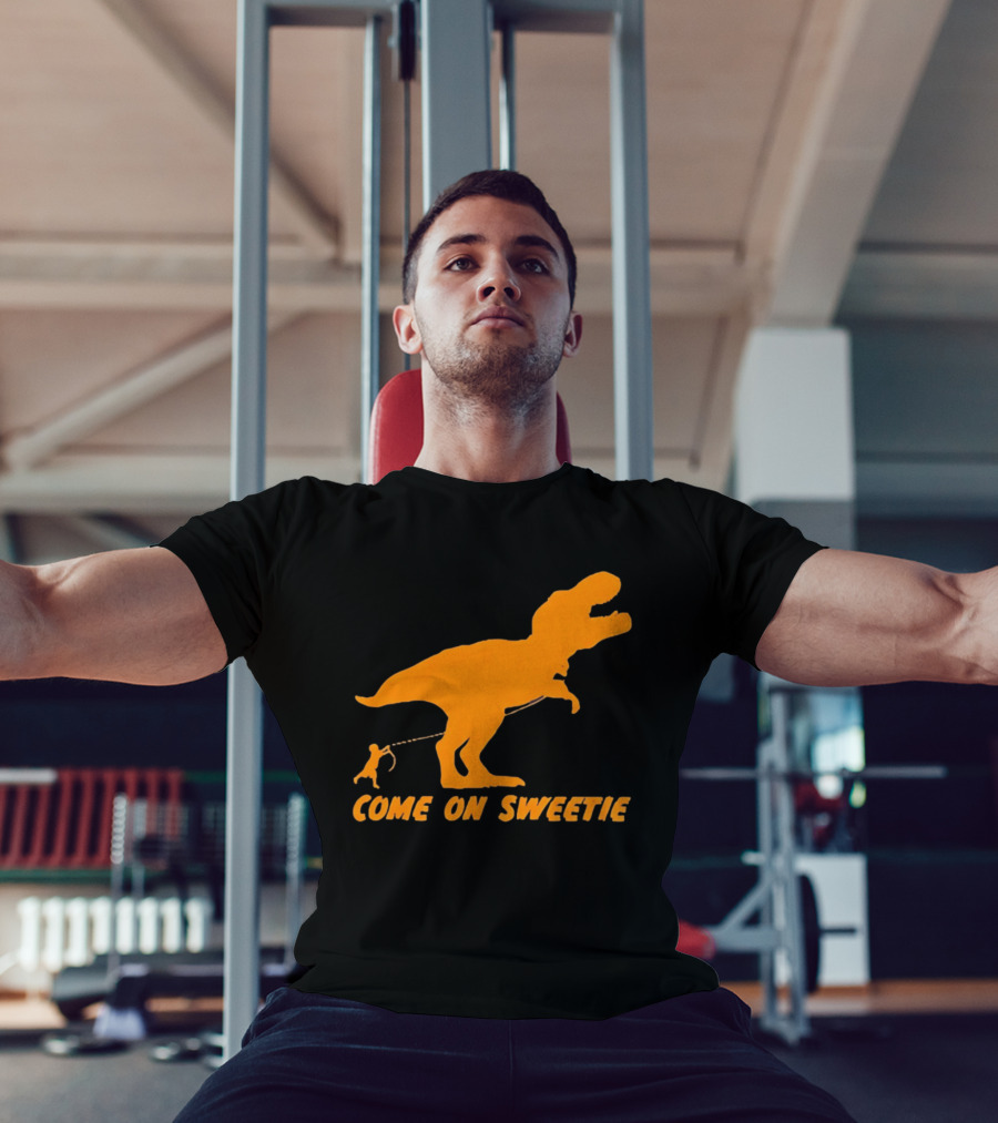 T Rex Dinosaur Come On Sweetie Leash Humor T-Shirt