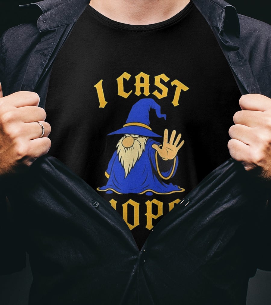 Wizard I Cast Nope Fantasy Role Playing Tabletop Dungeons And Dragons Game T-Shirt
