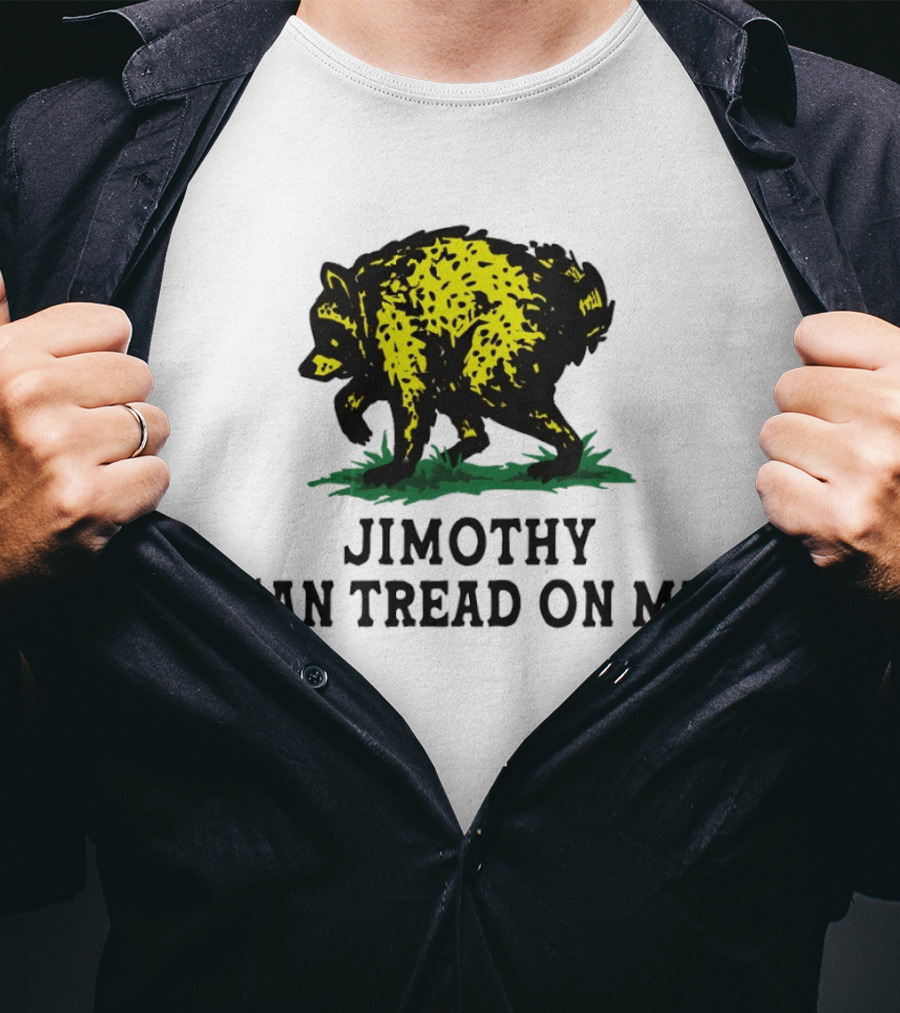 Jimothy Raccoon Can Tread On Me 2026 T-Shirt