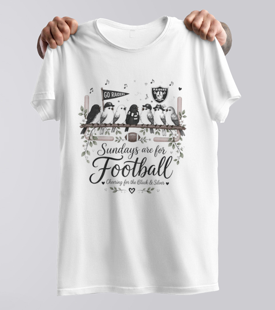 Las Vegas Raiders Sundays Are For Football Cheering For The Black And Silver Birds T-Shirt