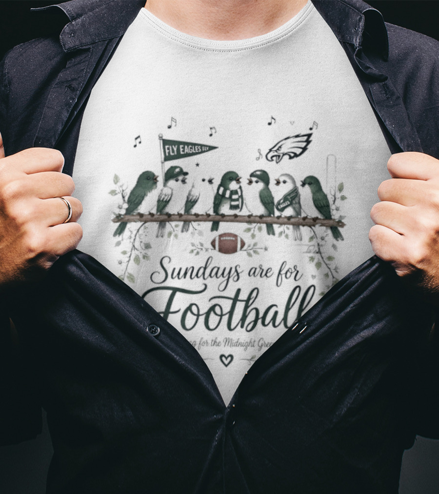 Philadelphia Eagles Sundays Are For Football Cheering Midnight Green Silver Birds T-Shirt