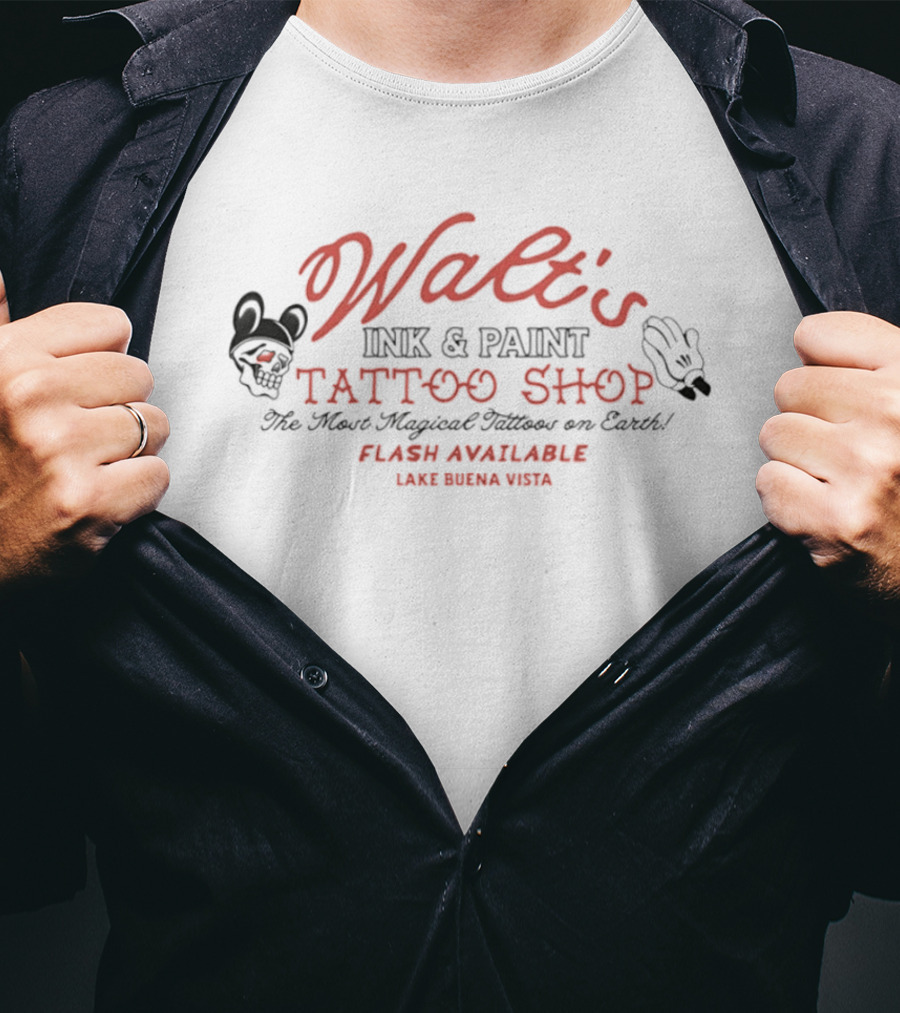 Walt's Ink & Paint Tattoo Shop The Most Magical Tattoos On Earth Flash Available Lake Buena Vista T-Shirt