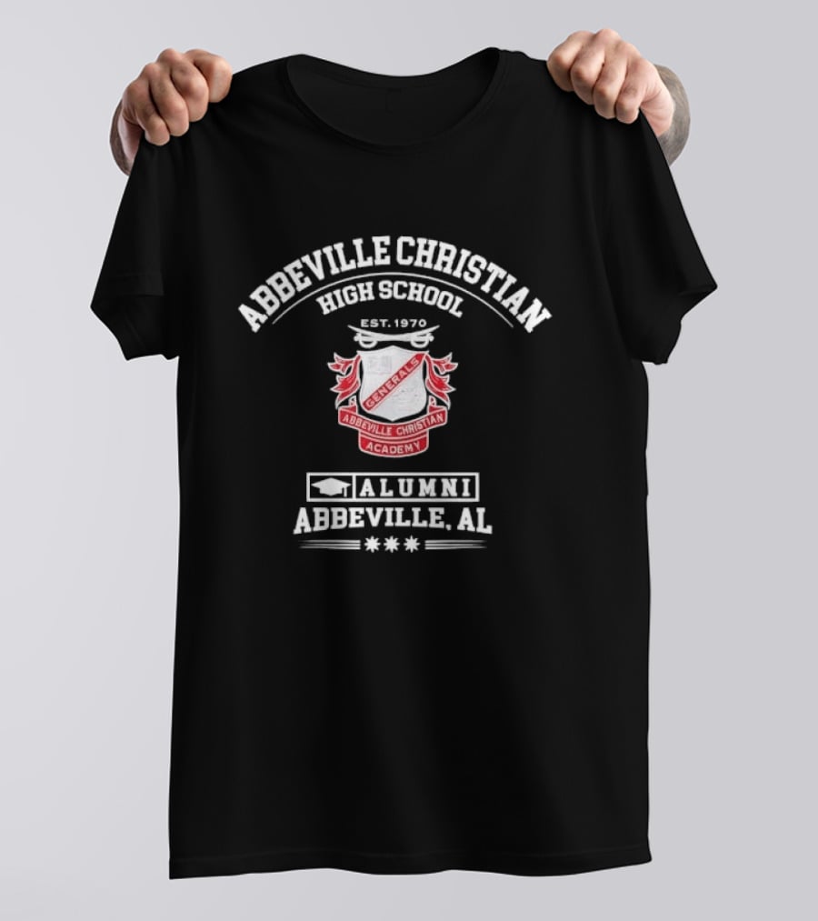 Abbeville Christian High School Generals Alumni Est 1970 Abbeville AL Academy T-Shirt