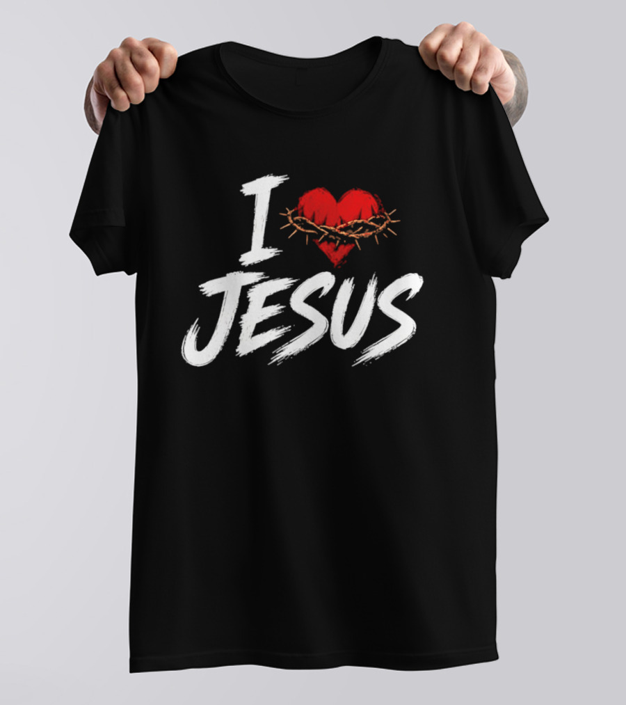 I Love Jesus Heart Crown Of Thorns Christian T-Shirt