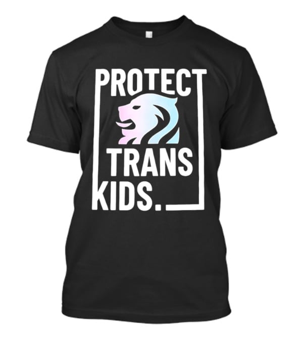 Protect Trans Kids Lion T-Shirt