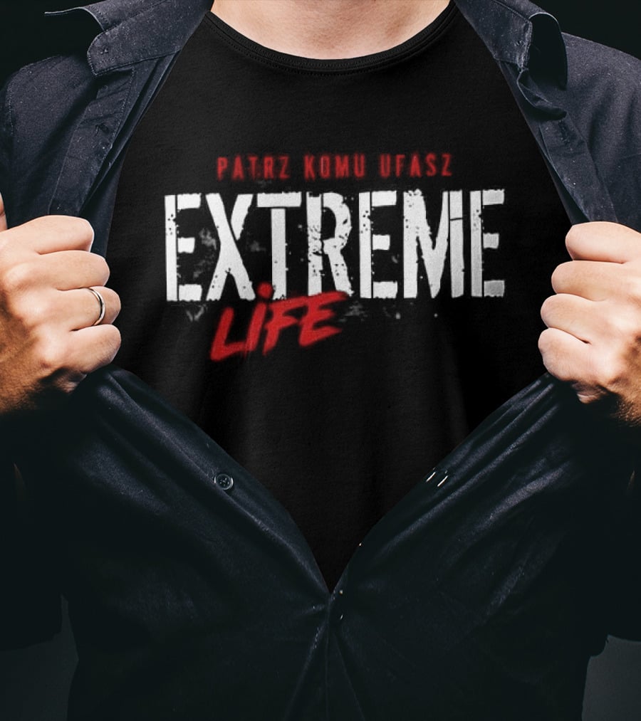 Patrz Komu Ufasz Extreme Life Pomowieniom Zmowa Milczenia T-Shirt