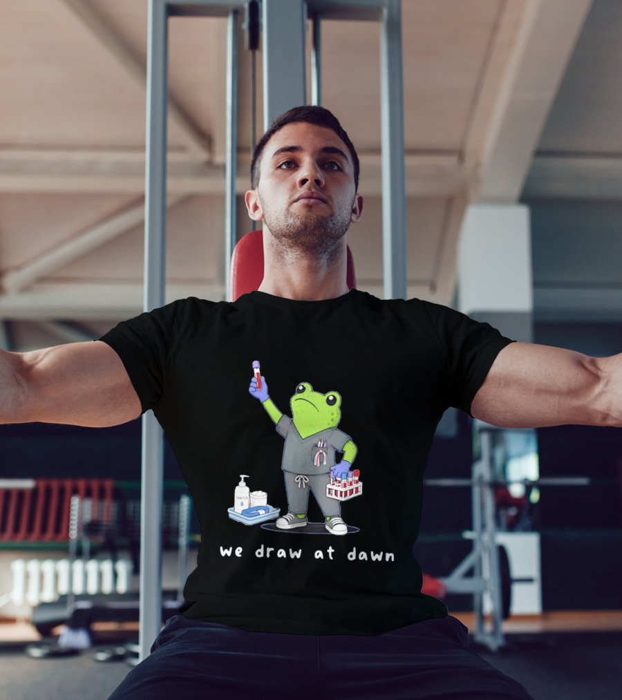 Phlebotomist Frog We Draw At Dawn Humor Lab Tech Supplies T-Shirt