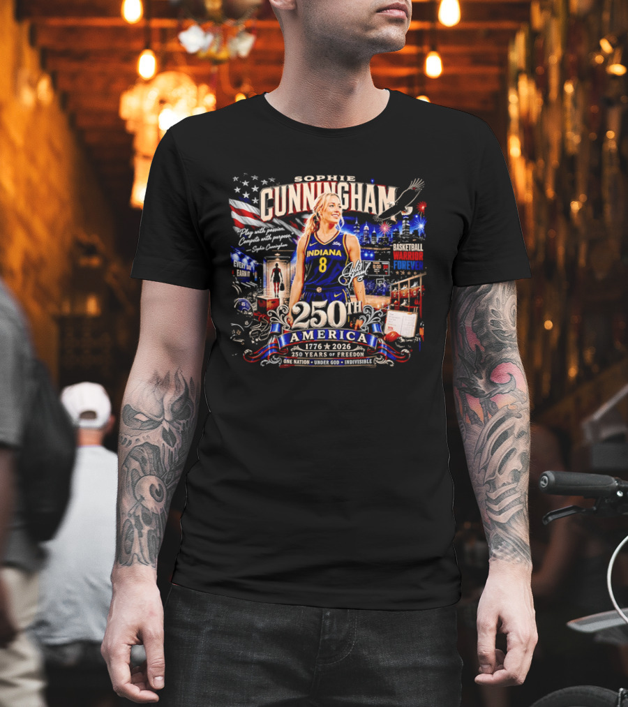 Sophie Cunningham 250th America 1776 To 2026 Indiana Play With Passion Compete With Purpose T-Shirt