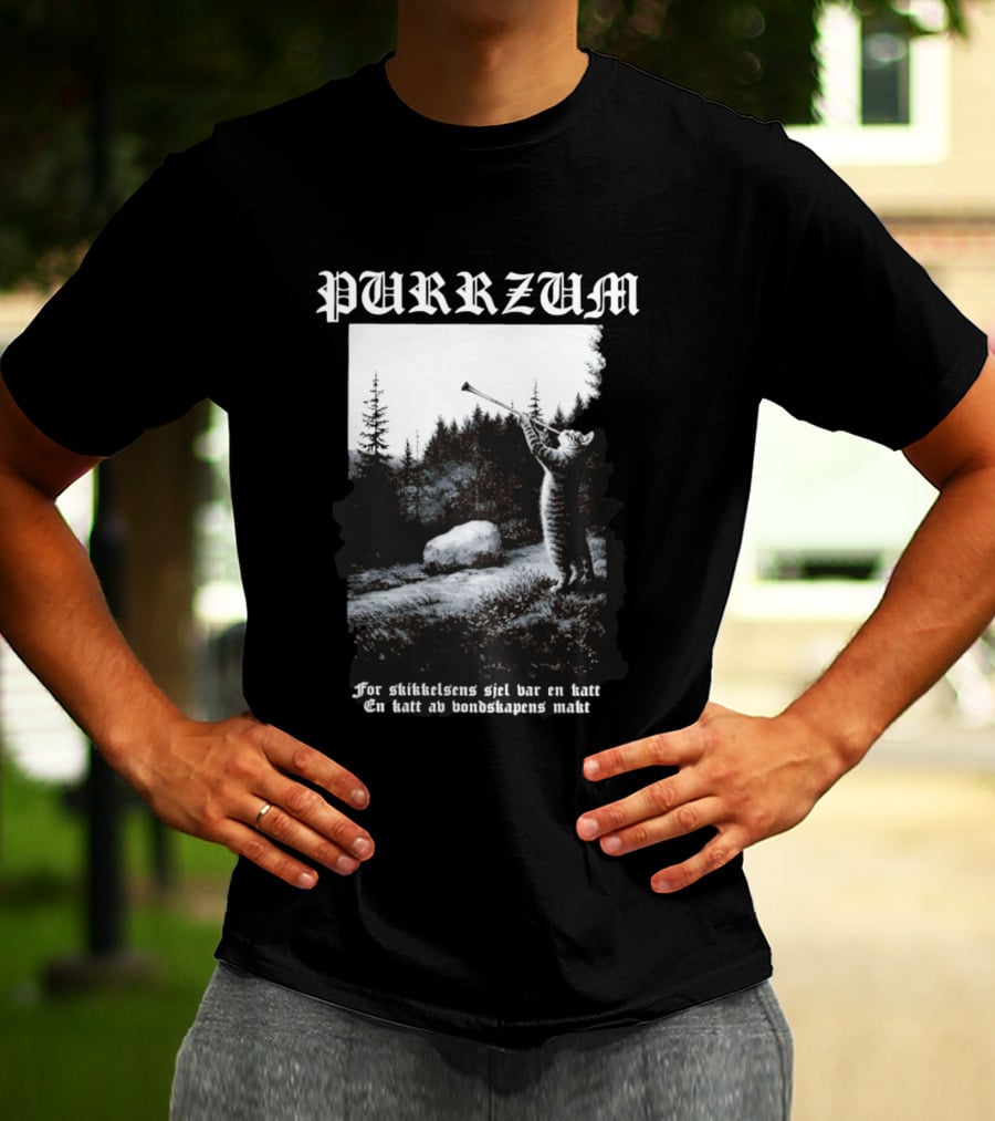 Purrzum Cat Black Metal Burzum For Skikkelsens Sjel Var En Katt En Katt Av Ondskapens Makt T-Shirt