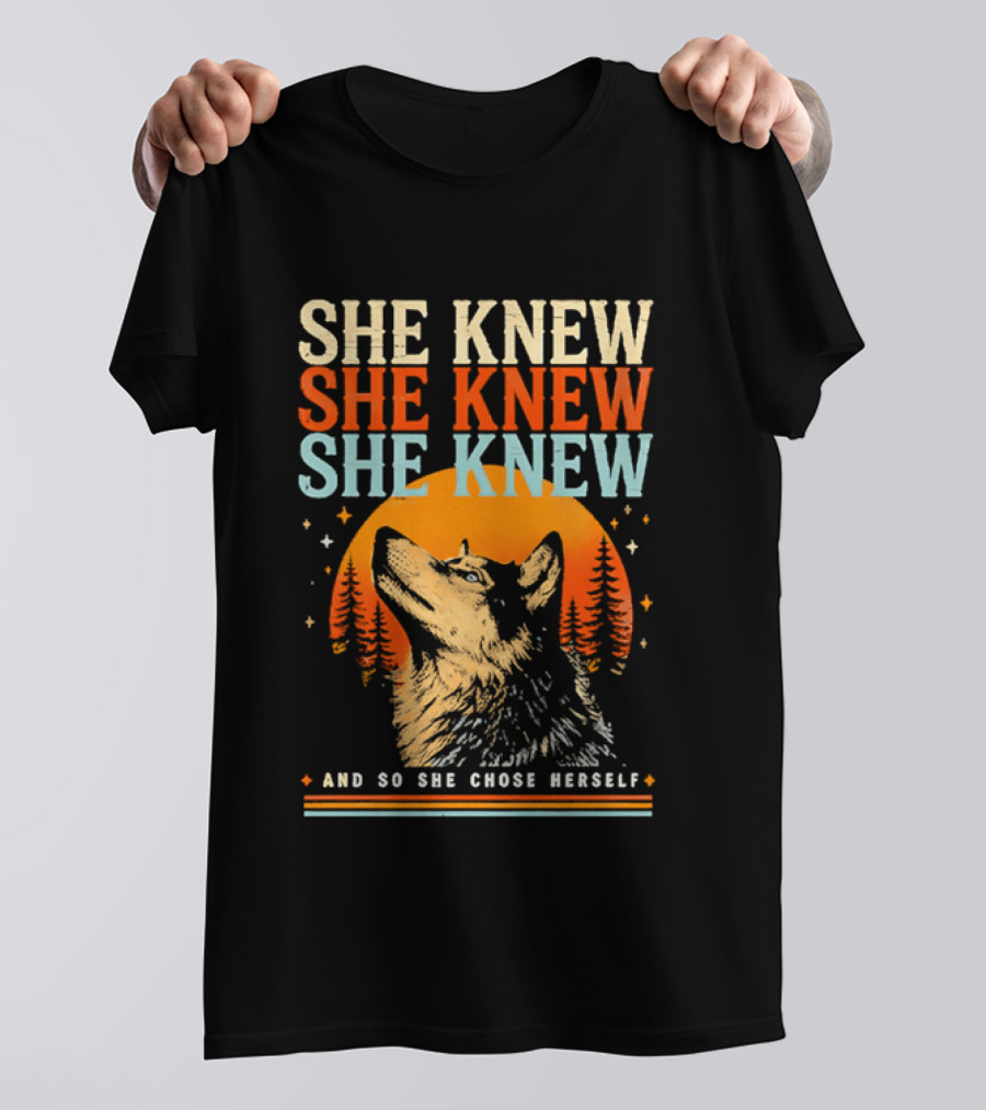 She Knew She Knew She Knew And So She Chose Herself Wolf Moon Forest T-Shirt