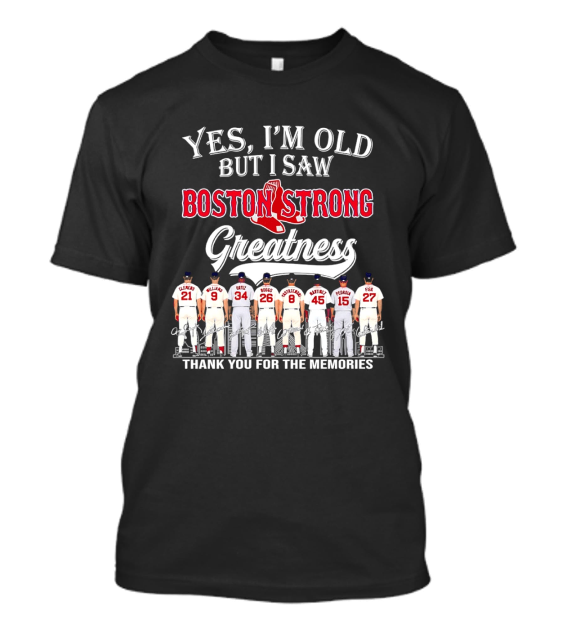 Boston Strong Baseball Legends Thank You For The Memories T-Shirt