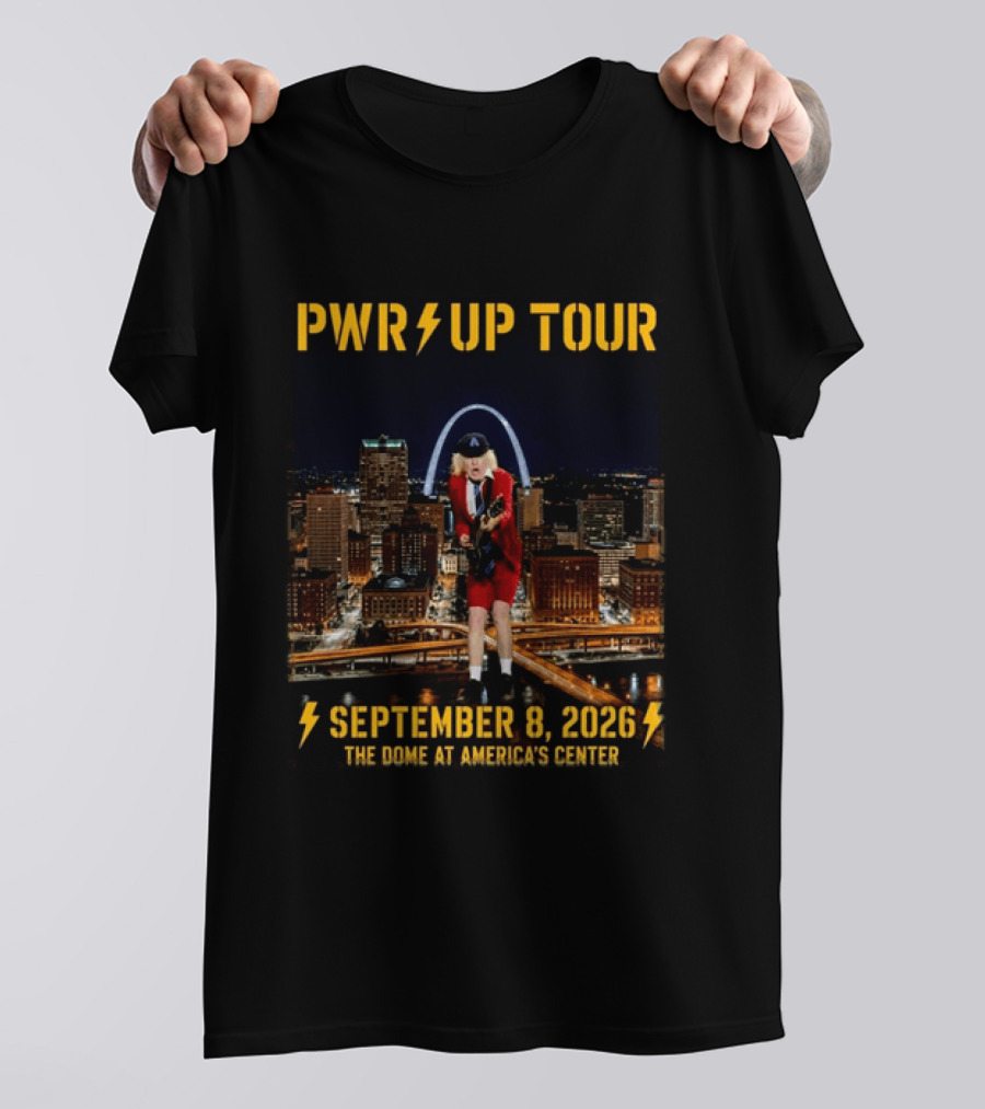 Pwr Up Tour 2026 ACDC St. Louis MO Event The Dome At America's Center September 8 2026 T-Shirt
