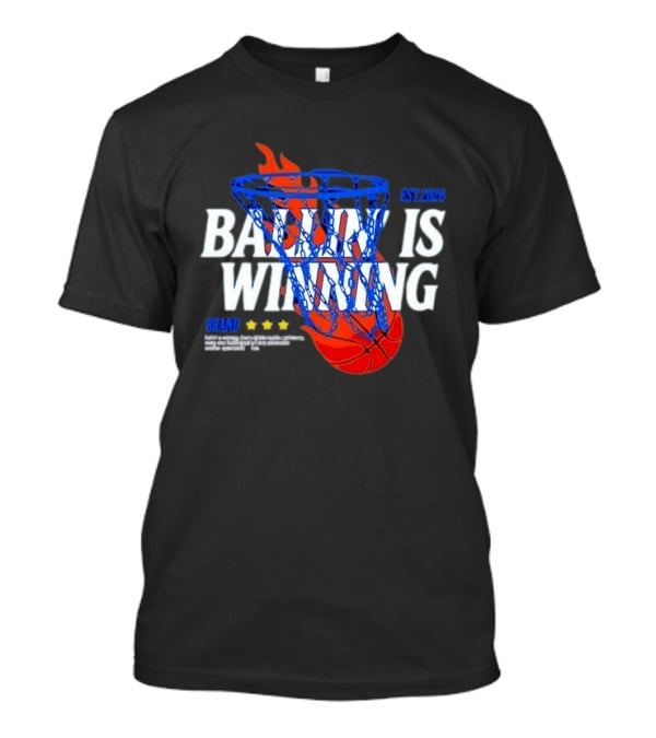 Brand Ballin Is Winning Basketball Hoop Flaming Net Est 2020 T-Shirt