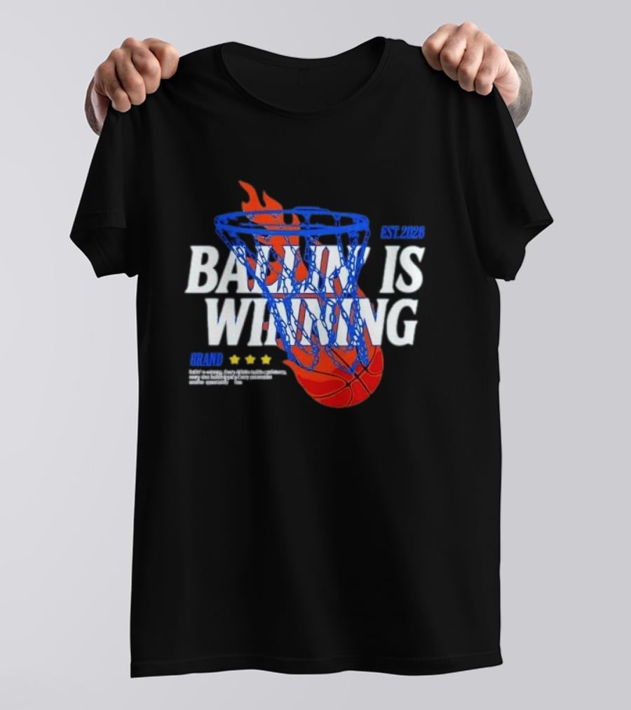 Brand Ballin Is Winning Basketball Hoop Flaming Net Est 2020 T-Shirt