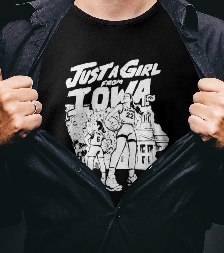 Caitlin Clark Just A Girl From Iowa Hawkeyes T-Shirt