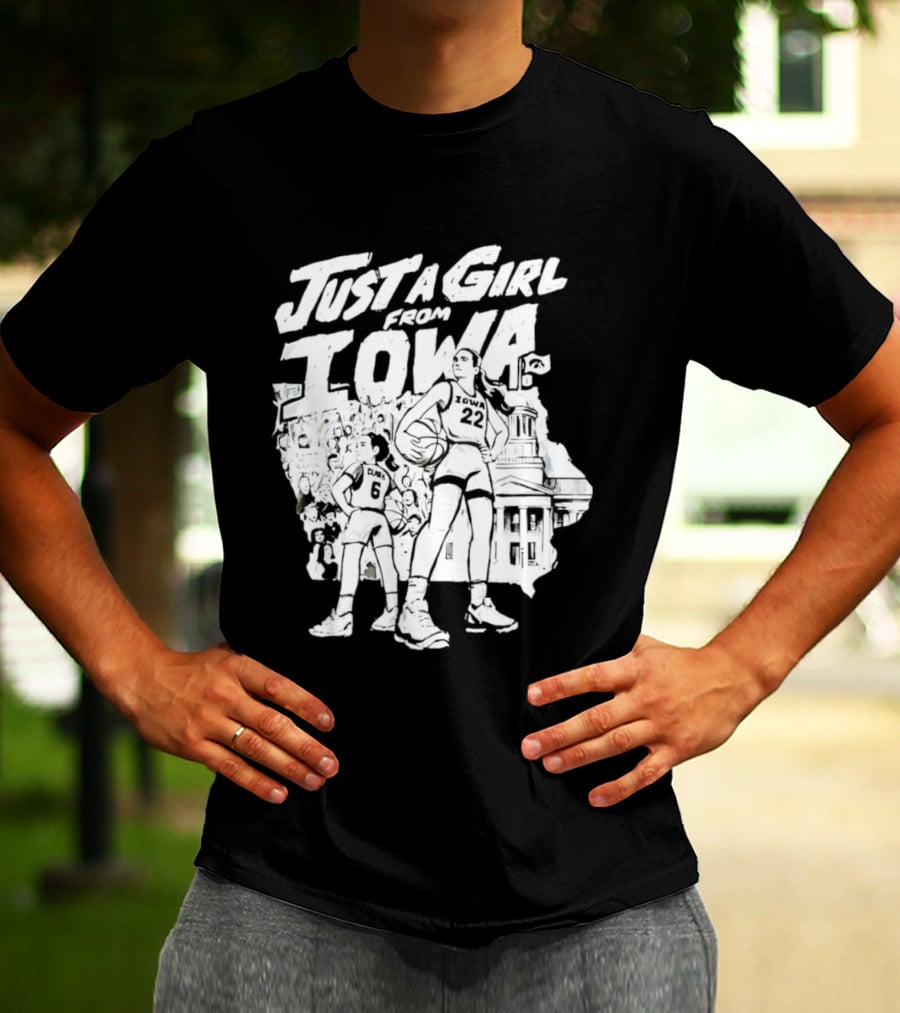 Caitlin Clark Just A Girl From Iowa Hawkeyes T-Shirt
