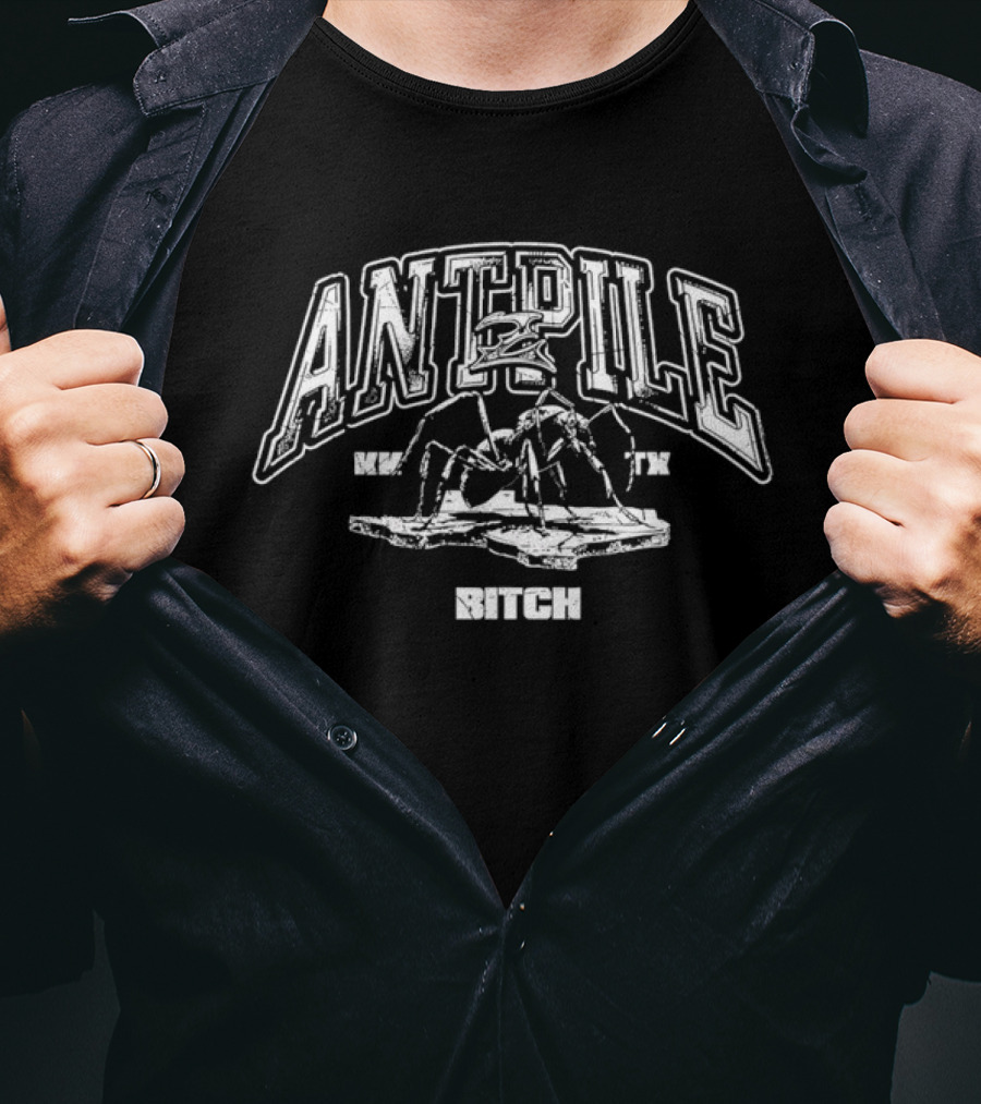 Kublai Khan TX Antpile Ant Illustration Bitch T-Shirt