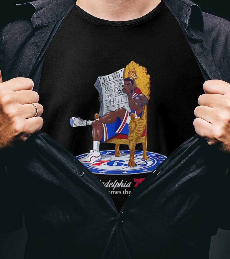 Philadelphia 76ers Welcomes The King LeBron James Goes To Philly News T-Shirt