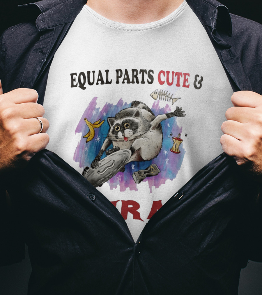 Equal Parts Cute & Feral Raccoon Chaos With Trash T-Shirt