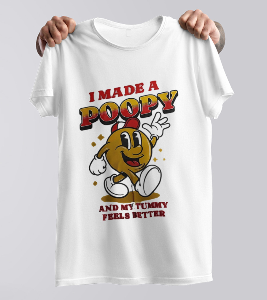 I Made A Poopy And My Tummy Feels Better Retro Cartoon T-Shirt