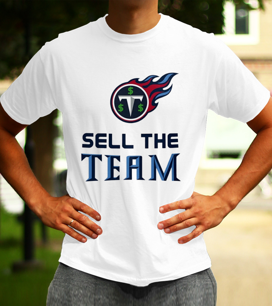 Tennessee Titans Sell The Team Dollar Symbol Flame T-Shirt