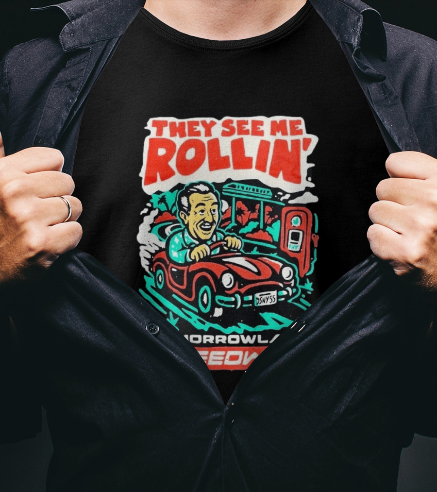 They See Me Rollin Tomorrowland Speedway DSNY55 Red Car T-Shirt