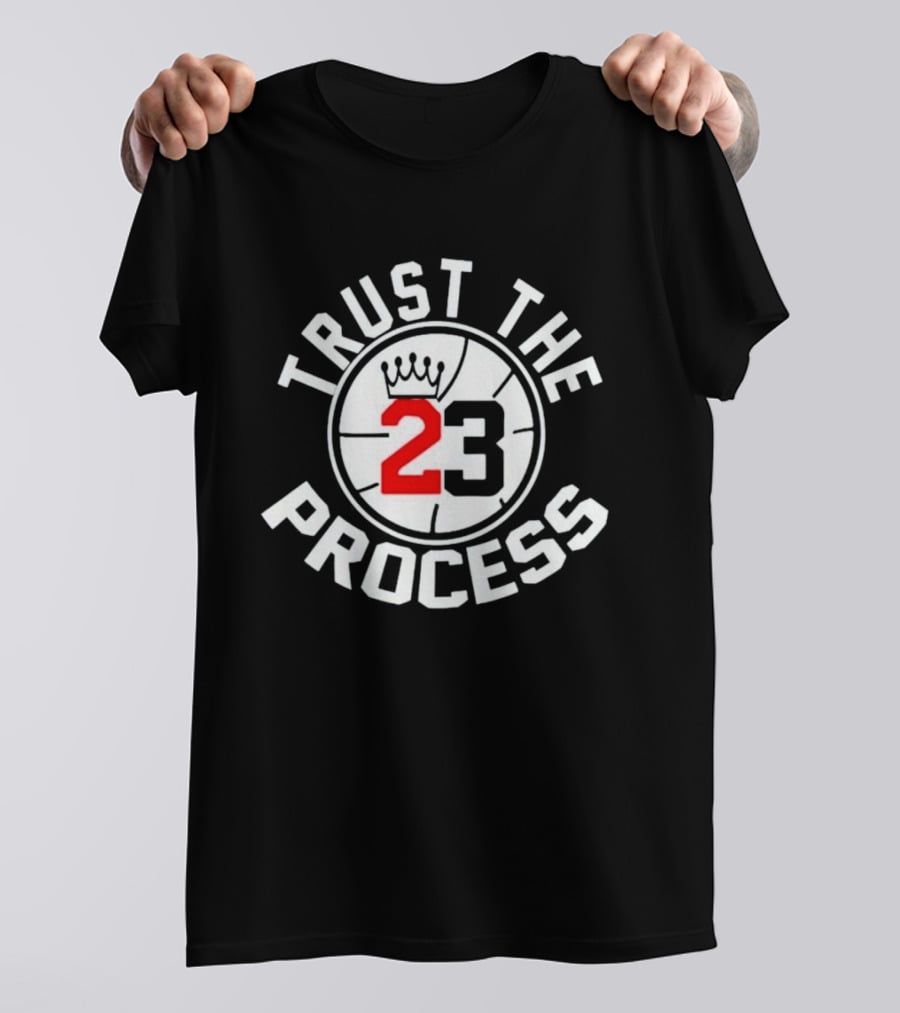 Trust The Process Basketball Number 23 T-Shirt