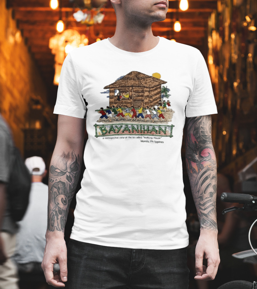Bayanihan Retrospective View Carrying The Walking House Manila Philippines T-Shirt