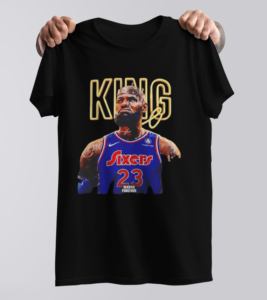 King LeBron James Sixers Forever Basketball Philadelphia 76ers 23 T-Shirt