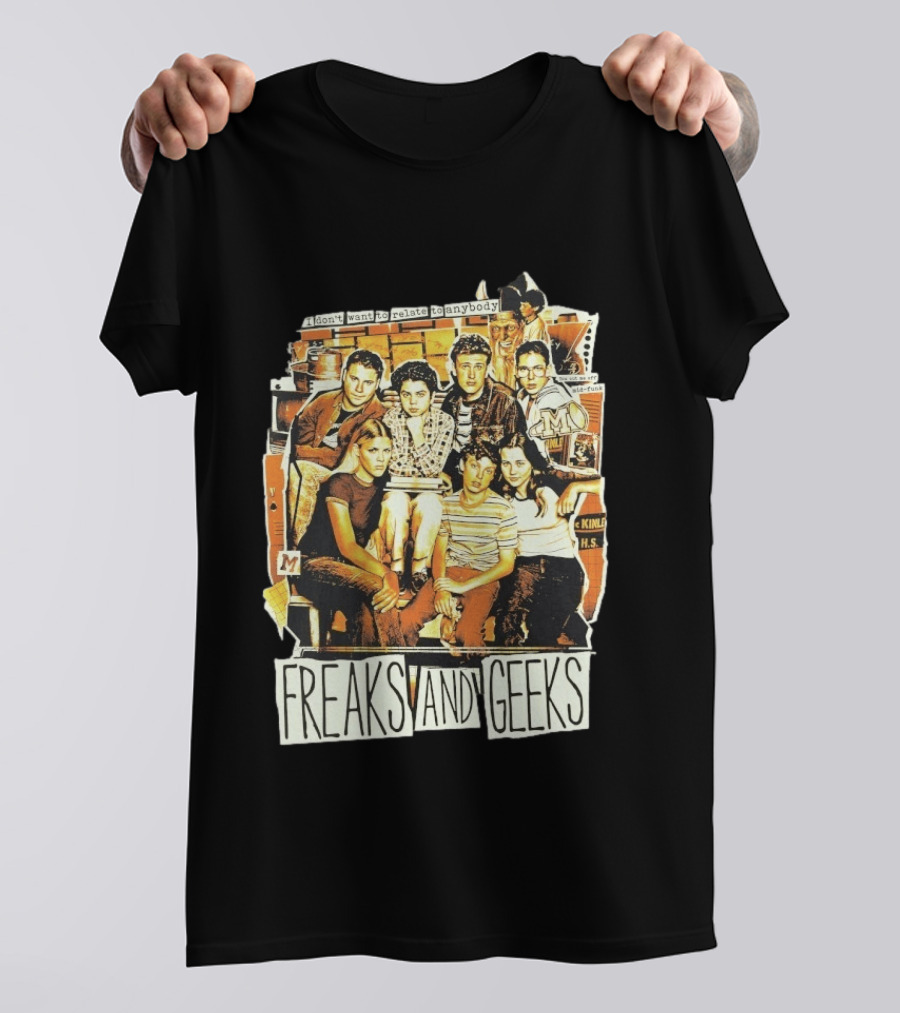 Freaks And Geeks I Don't Want To Relate To Anybody Mid Funk High School Group T-Shirt