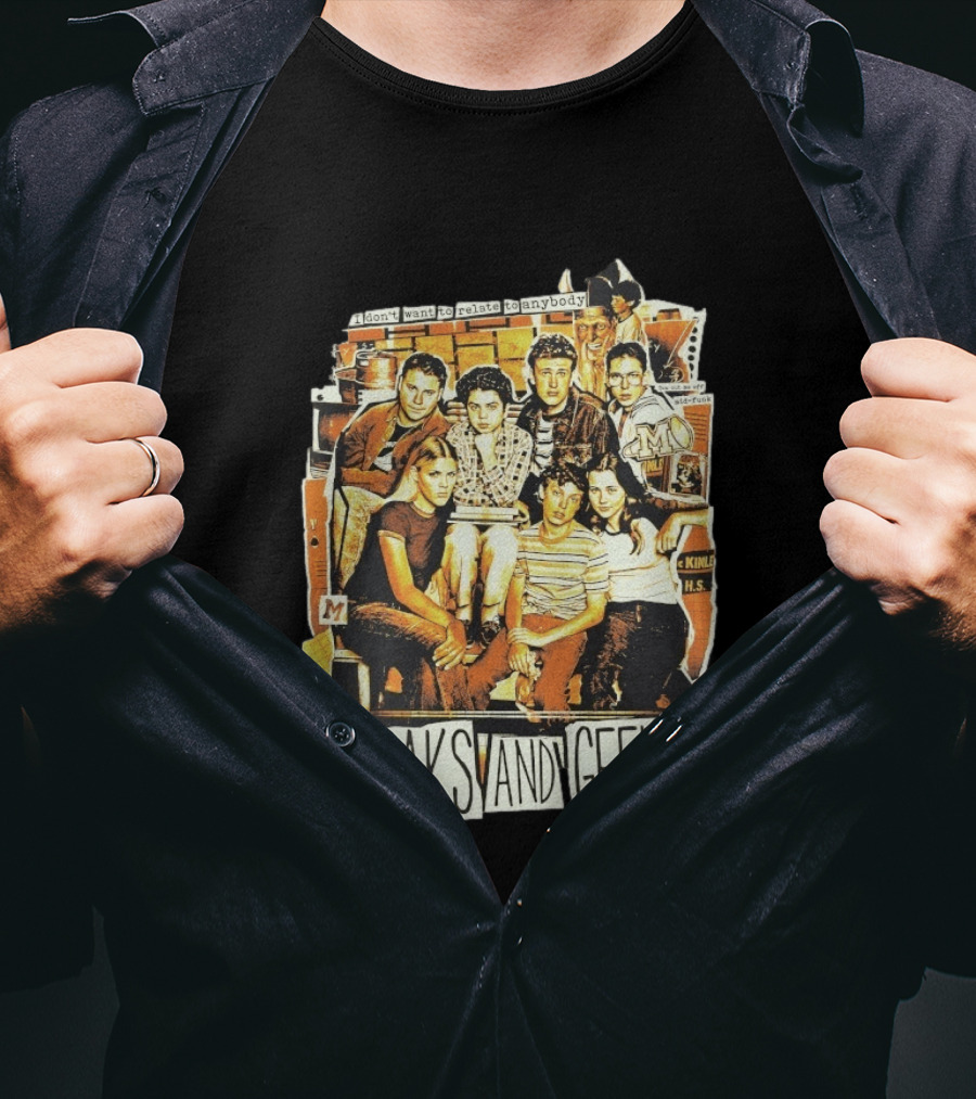 Freaks And Geeks I Don't Want To Relate To Anybody Mid Funk High School Group T-Shirt