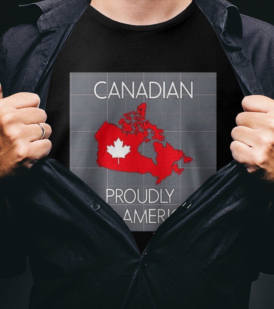 Canadian Proudly Not American Map With Maple Leaf T-Shirt
