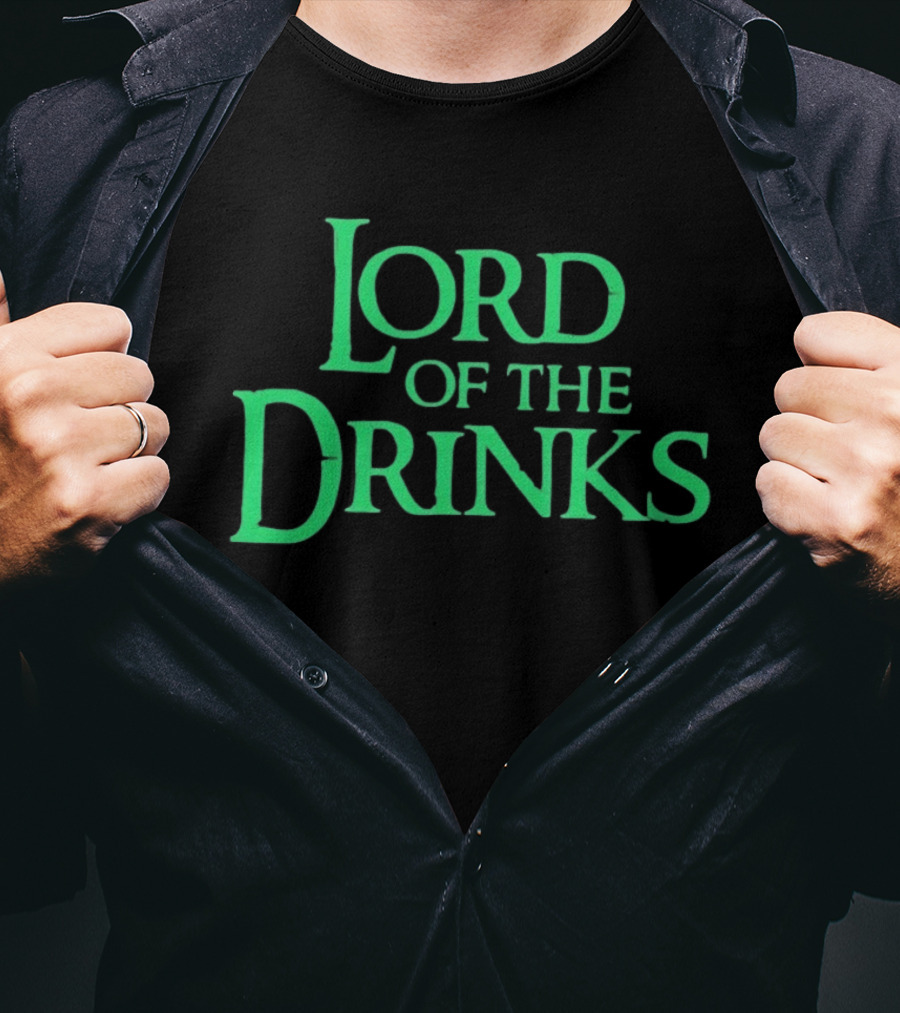 Lord Of The Drinks Funny Drinking Lover Humor Party T-Shirt